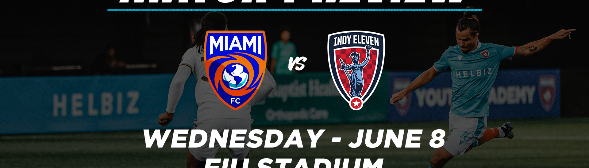 Miami FC vs. Indy Eleven Preview