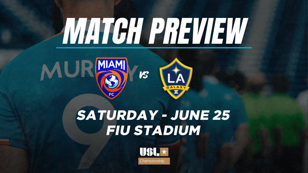 Miami FC vs. LA Galaxy II