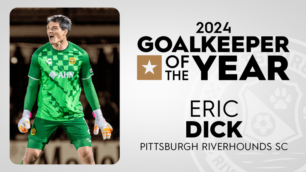 Pittsburgh Riverhounds Goalie Eric Dick being named Goalkeeper of the Year